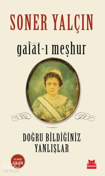 Galat-ı Meşhur - Soner Yalçın
