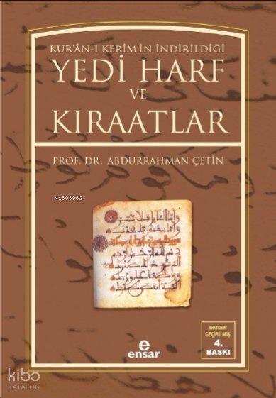 Yedi Harf ve Kıraatler - Abdurrahman Çetin (İlahiyatçı)