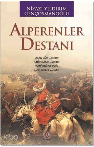Alperenler Destanı - Niyazi Yıldırım Gençosmanoğlu