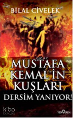 Mustafa Kemalin Kuşları - Bilal Civelek