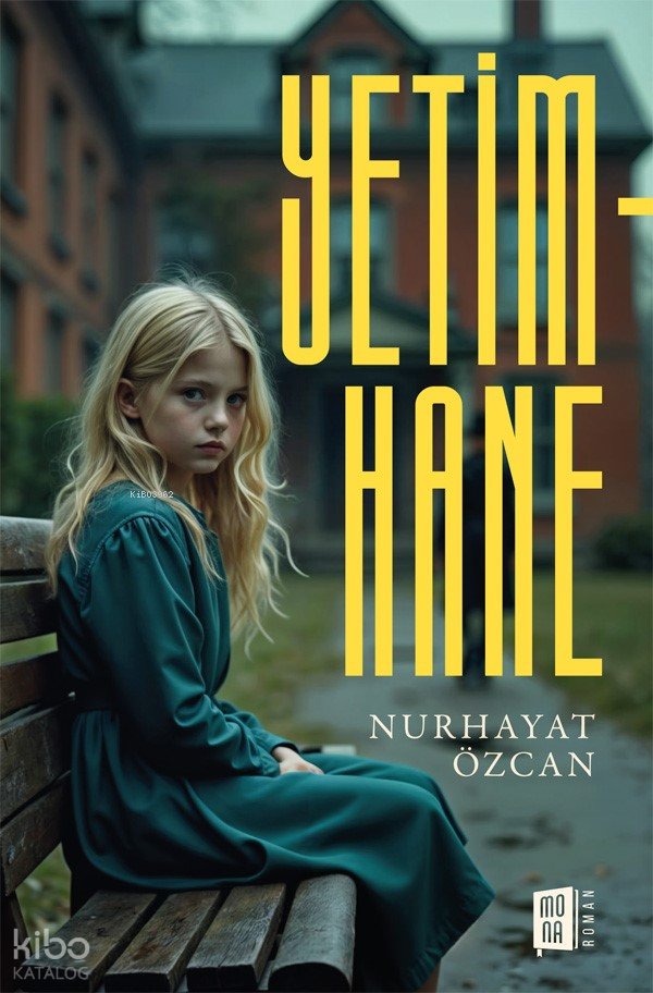 Yetimhane - Nurhayat Özcan