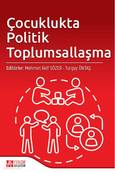 Çocuklukta Politik Toplumsallaşma