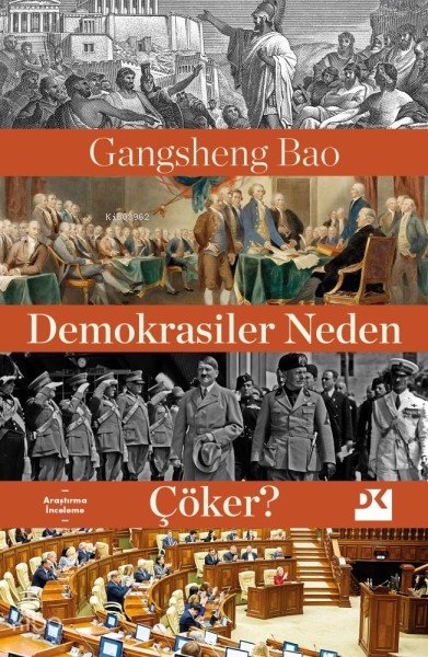 Demokrasiler Neden Çöker?