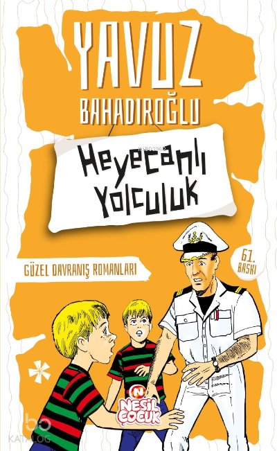 Heyecanlı Yolculuk - Yavuz Bahadıroğlu