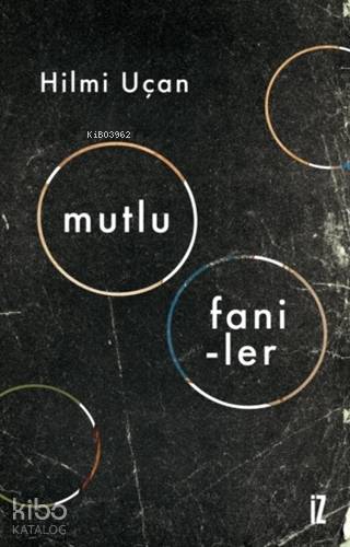 Mutlu Faniler - Hilmi Uçan