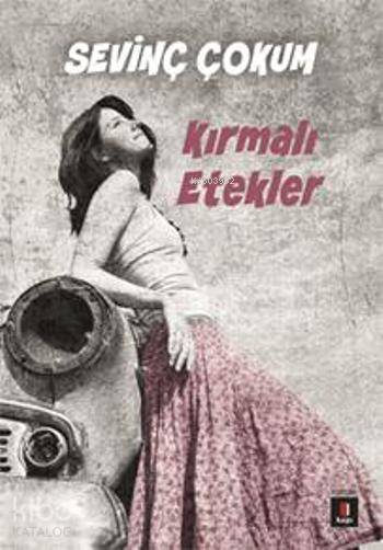 Kırmalı Etekler - Sevinç Çokum