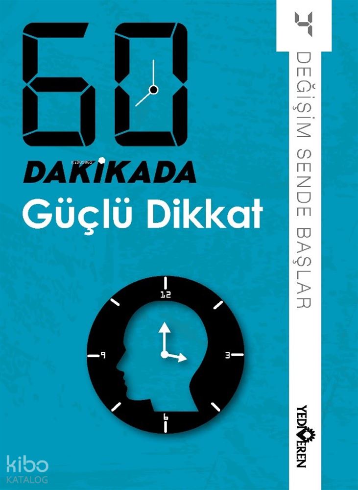 60 DAKİKADA - GÜÇLÜ DİKKAT