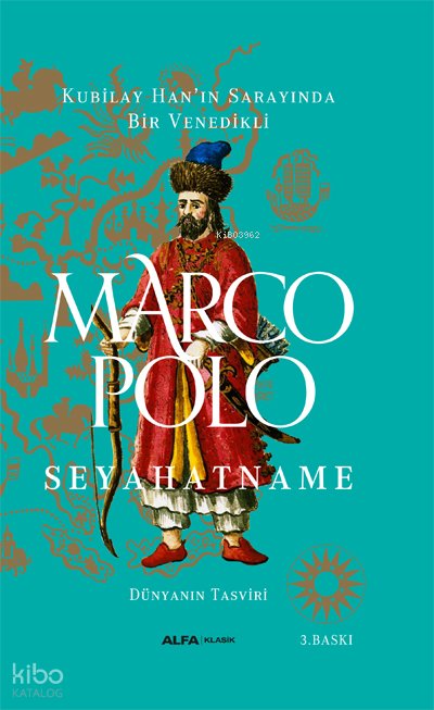 Marco Polo - Seyahatname (Ciltli)