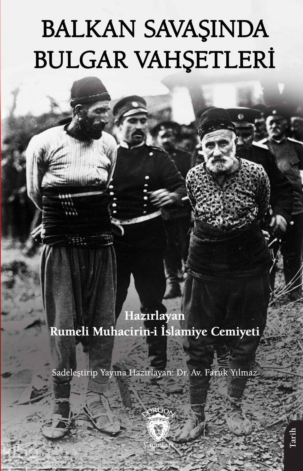 Balkan Savaşında Bulgar Vahşetleri - Kolektif