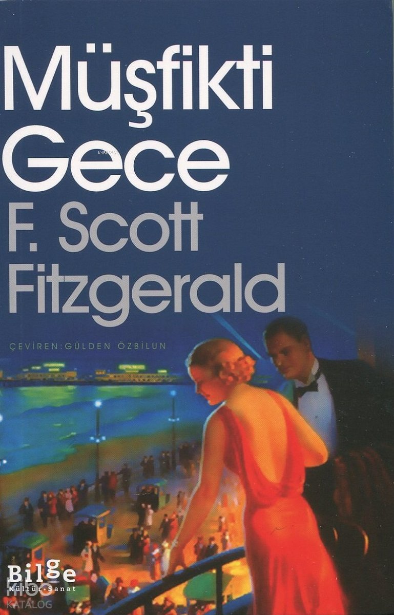 Müşfikti Gece - F. Scott Fitzgerald