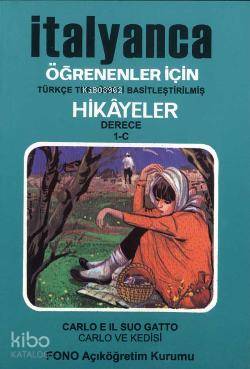 İtalyanca Türkçe Hikayeler Derece 1 Kitap 3 Carlo ve Kedisi