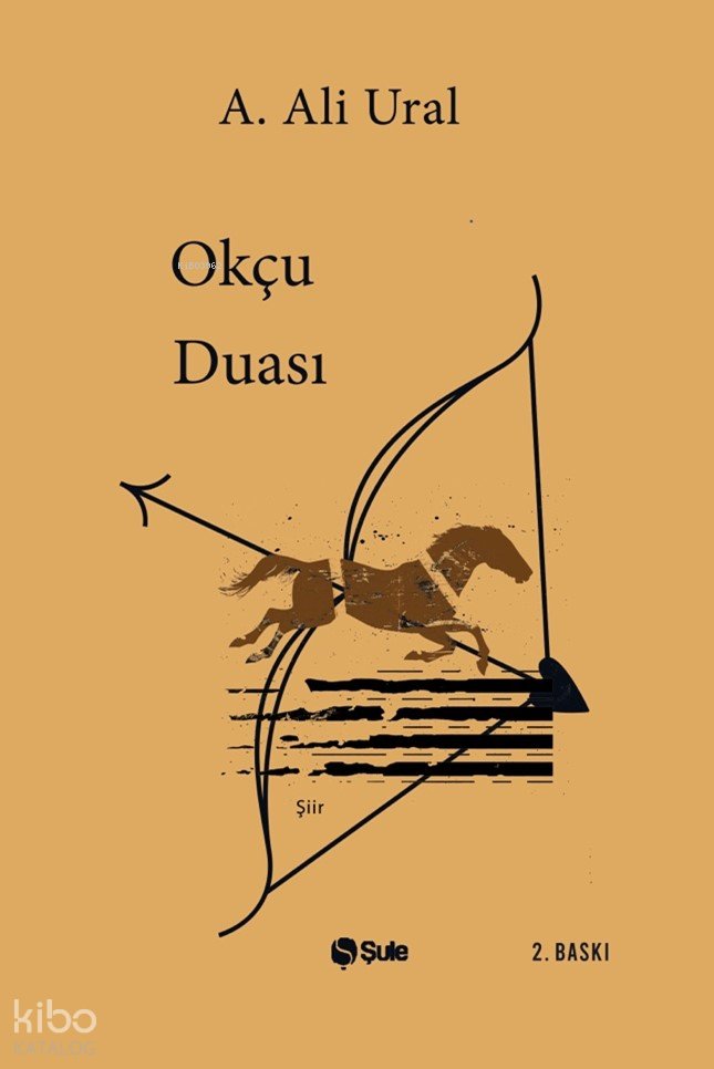 Okçu Duası - A. Ali Ural