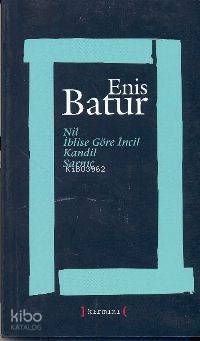 Nil - İblise Göre İncil - Kandil - Sarnıç