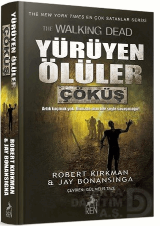 YÜRÜYEN ÖLÜLER ÇÖKÜŞ / J.BONANSINGA - 