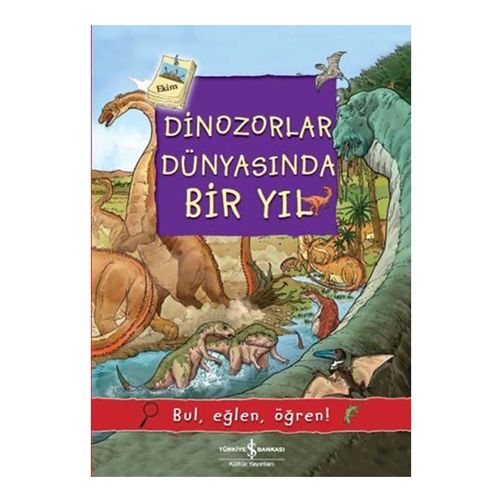DİNOZORLAR DÜNYASINDAN BİR YIL