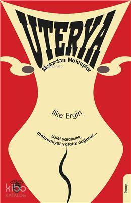 Uterya - İlke Ergin