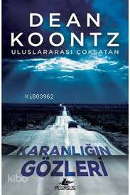 Karanlığın Gözleri - Dean Koontz