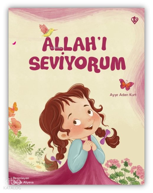 Allah’ı Seviyorum - Ayşe Adan Kurt