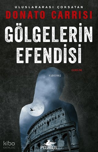 Gölgelerin Efendisi - Donato Carrisi
