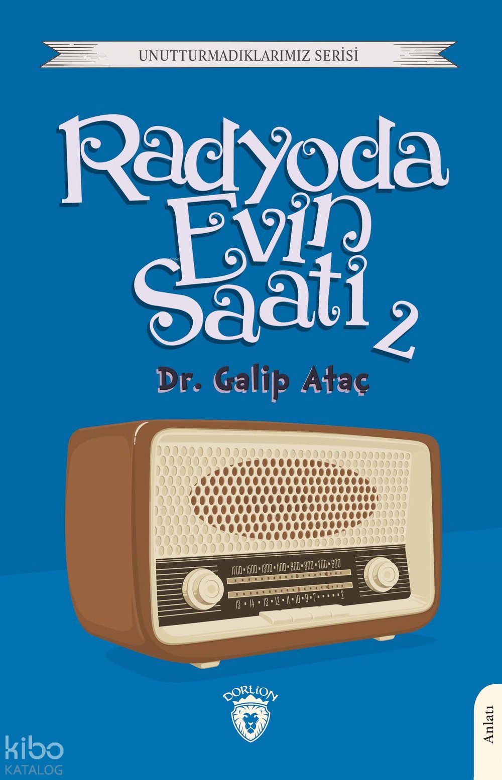 Radyoda Evin Saati 2 - Galip Ataç