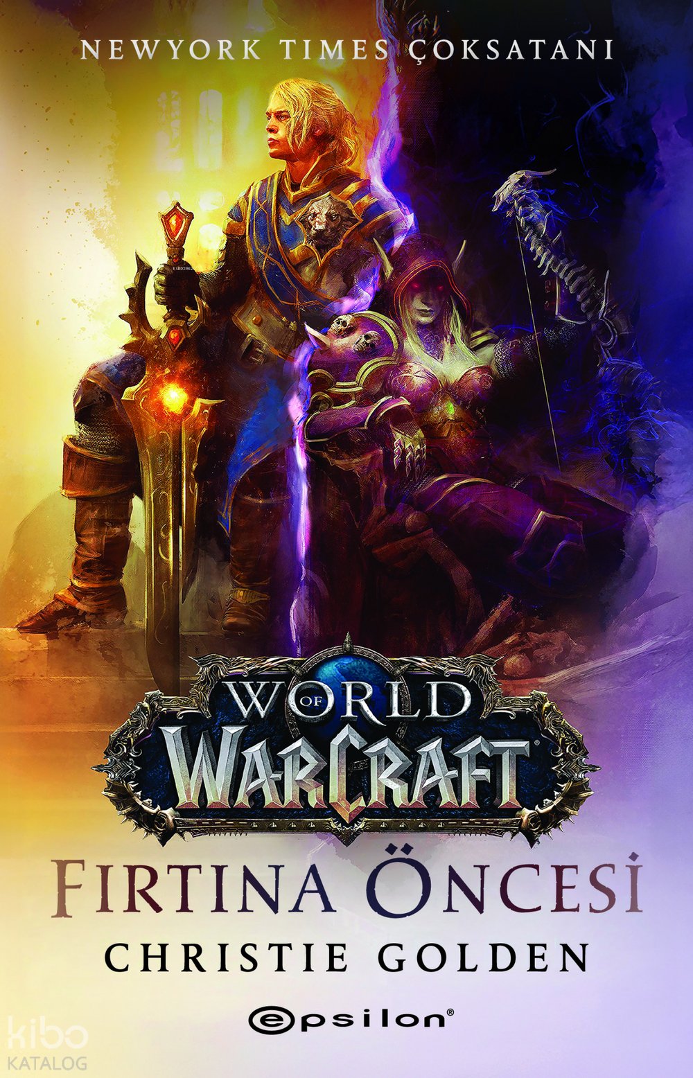 World of Warcraft - Fırtına Öncesi - Christie Golden