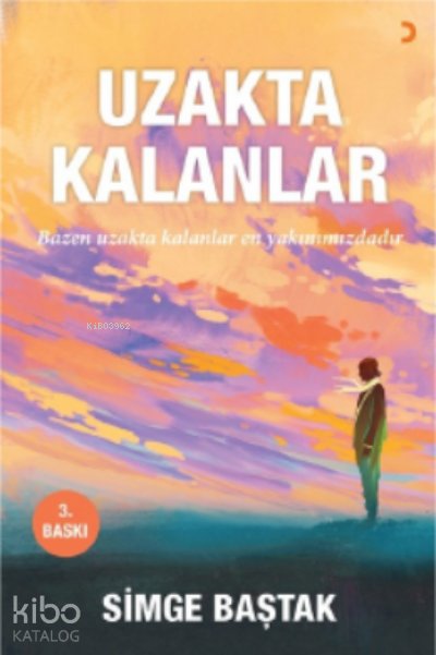 Uzakta Kalanlar - Simge Baştak