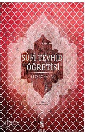 Sufi Tevhid Öğretisi - Leo Schaya