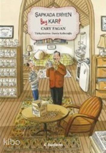 Şapkada Eriyen Bay Karp - Cary Fagan