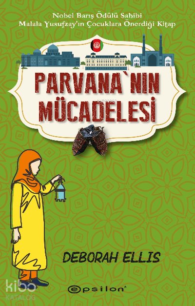 Parvana’nın Mücadelesi - Deborah Ellis