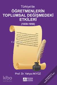 Türkiye'de Öğretmenlerin Toplumsal Değişmedeki Etkileri
