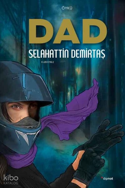 Dad - Selahattin Demirtaş