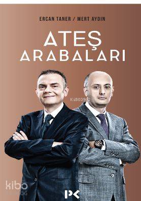 Ateş Arabaları - Mert Aydıner, Ercan Taner