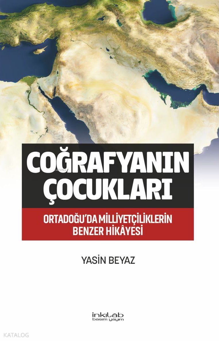 Coğrafyanın Çocukları - Yasin Beyaz