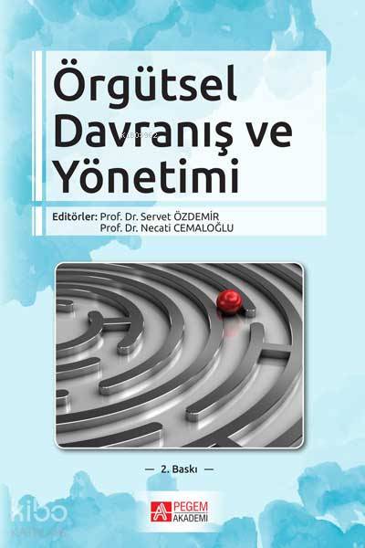 Örgütsel Davranış ve Yönetimi - Necati Cemaloğlu