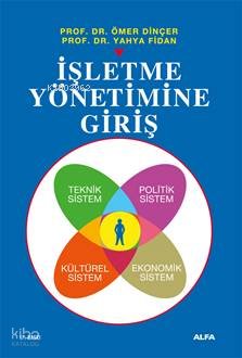 İşletme Yönetimine Giriş - Ömer Dinçer, Yahya Fidan