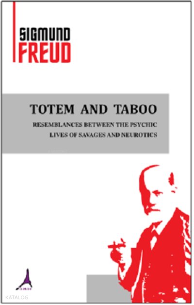 Totem And Taboo - Sigmund Freud