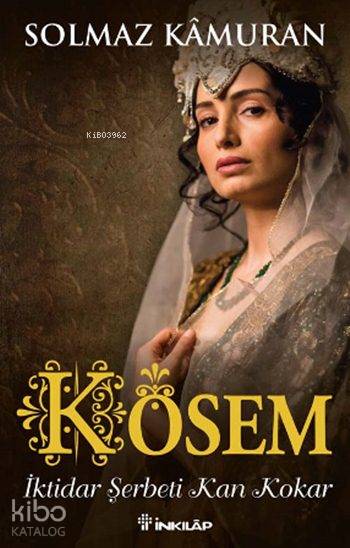 Kösem - Solmaz Kâmuran