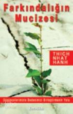 Farkındalığın Mucizesi - Thich Nhat Hanh