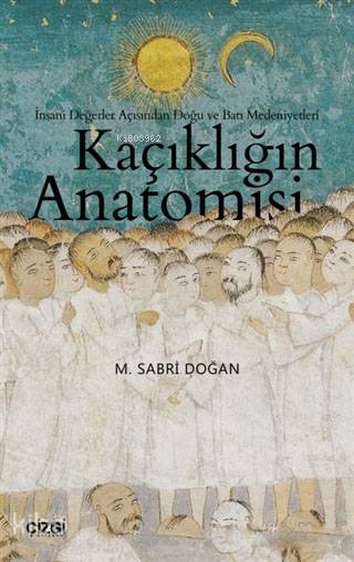 Kaçıklığın Anatomisi