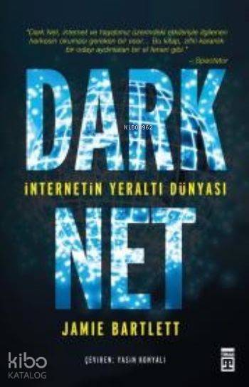 Dark Net - Jamie Bartlett