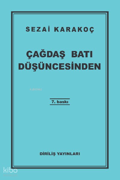 Çağdaş Batı Düşüncesinden - Sezai Karakoç