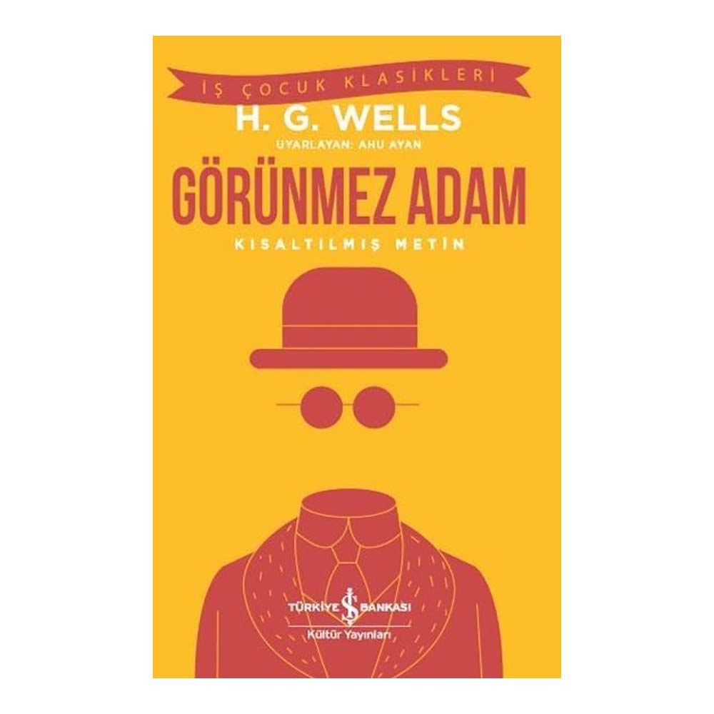 GÖRÜNMEZ ADAM ( ÇOCUK KLASİKLERİ )