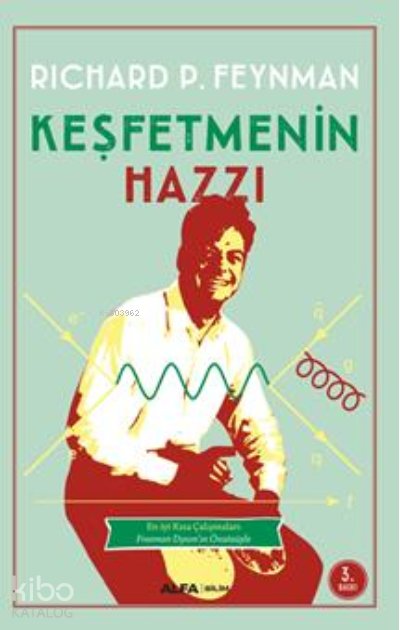 Keşfetmenin Hazzı - Richard P. Feynman