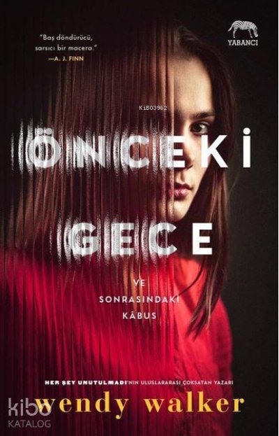 Önceki Gece Ve Sonrasındaki Kabus - Wendy Walker