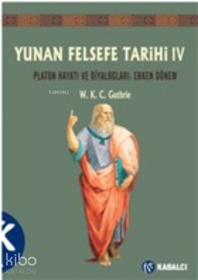 Yunan Felsefe Tarihi 4. Cilt
