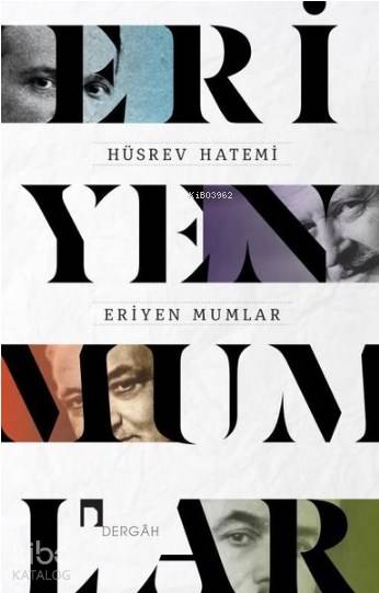 Eriyen Mumlar - Hüsrev Hatemi
