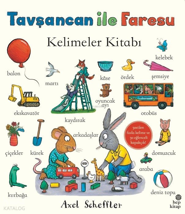 Tavşancan ile Faresu: Kelimeler Kitabı (Ciltli) - Axel Scheffler