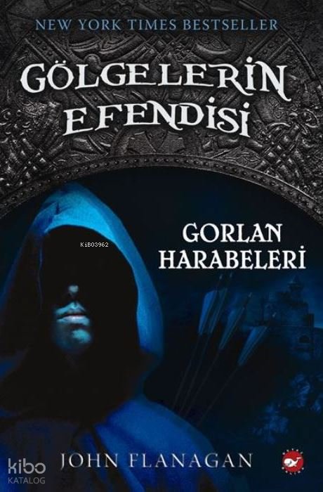 Gölgelerin Efendisi 1 - John Flanagan
