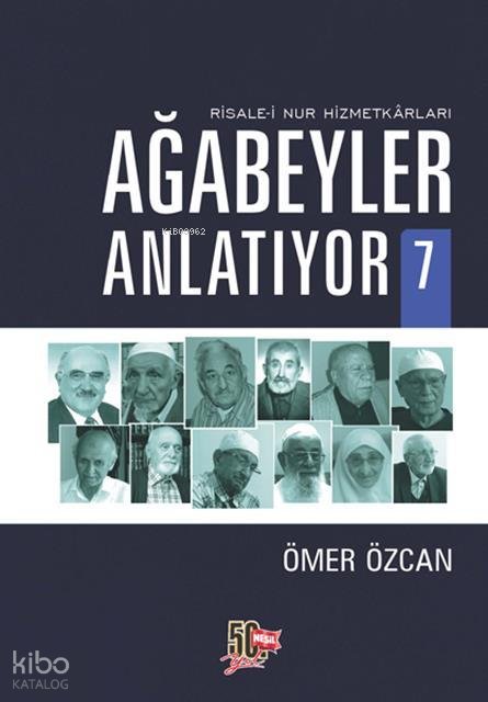 Ağabeyler Anlatıyor 7