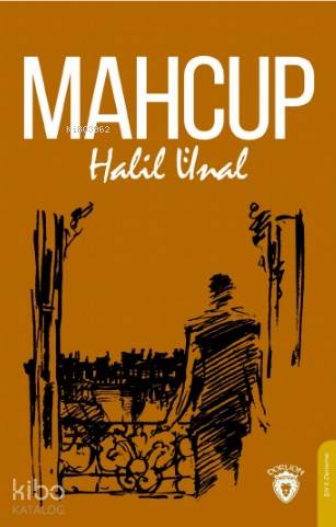 Mahcup - Halil Ünal